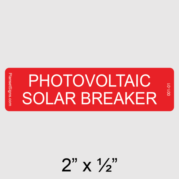 001-01 Photovoltaic Solar Breaker Label