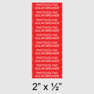 Photovoltaic Solar Breaker Label 10 Pack, SKU 001-10