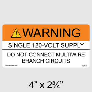 Warning Single 120-Volt Supply Label, SKU 021-03