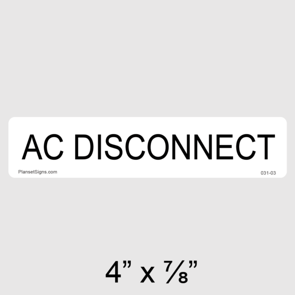 031-03 AC Disconnect Label