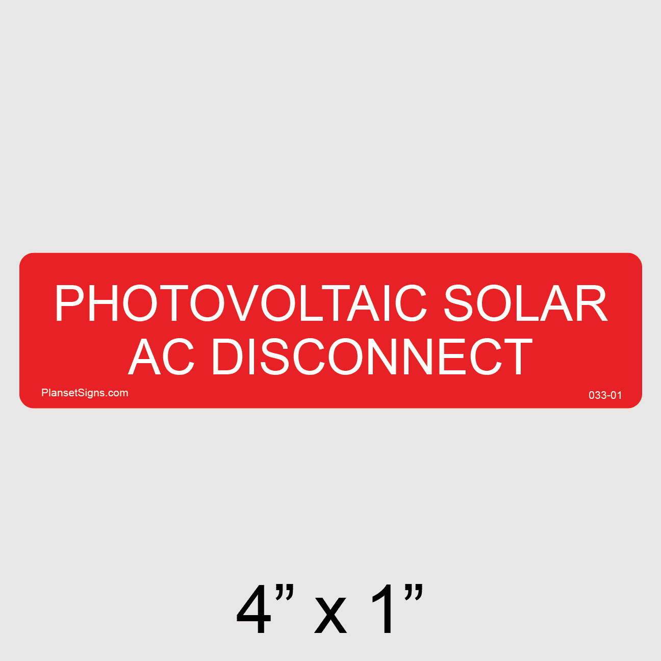 Solar AC Disconnect Label, SKU 033-01