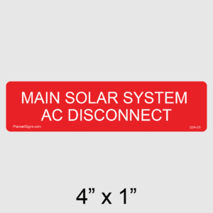 Main Solar System AC Disconnect Label, SKU 034-01