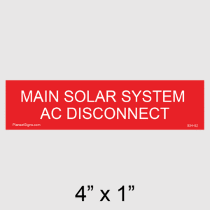 Main Solar System AC Disconnect Placard, SKU 034-02