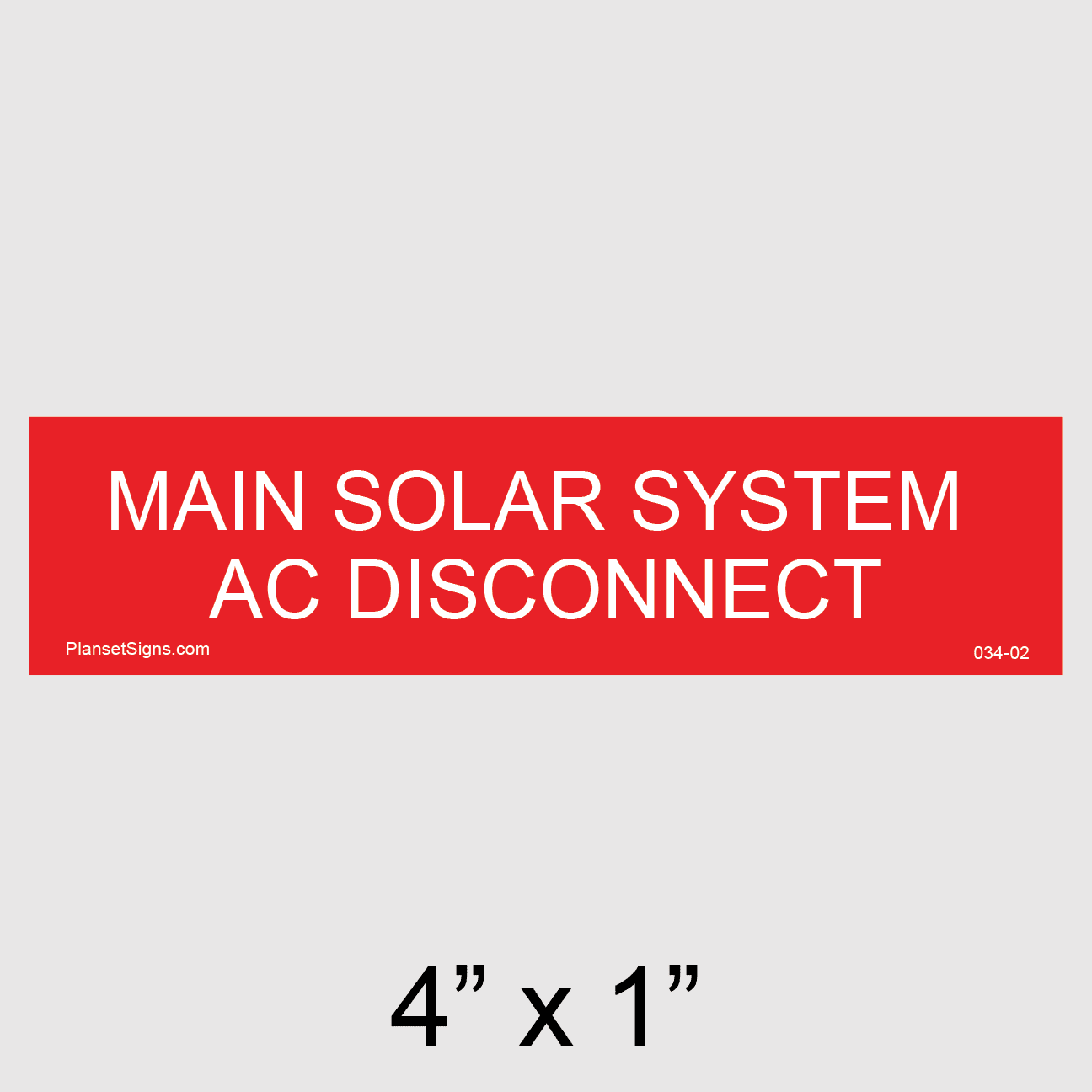 Main Solar System AC Disconnect Placard, SKU 034-02