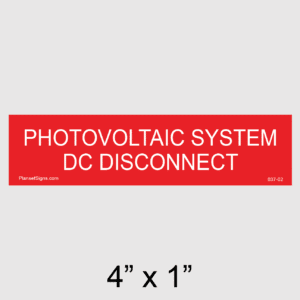Photovoltaic System DC Disconnect Placard, SKU 037-02