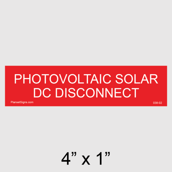 038-02 Solar DC Disconnect Placard