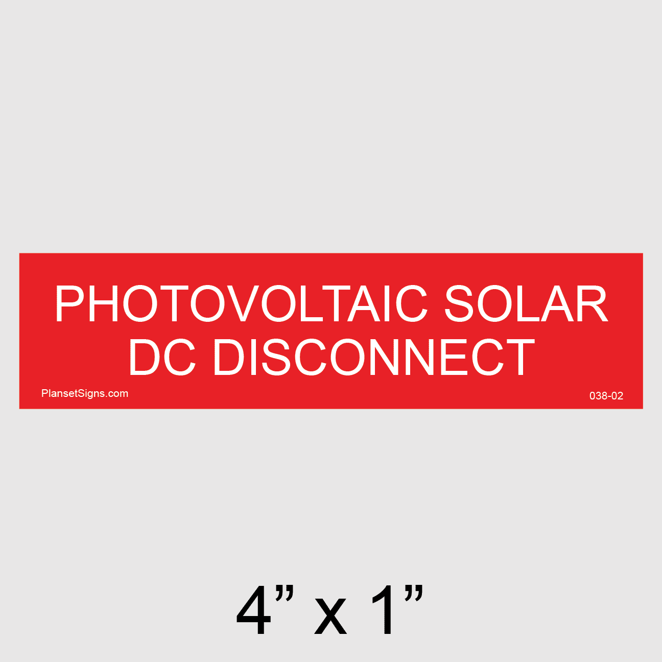 Solar DC Disconnect Placard, SKU 038-02