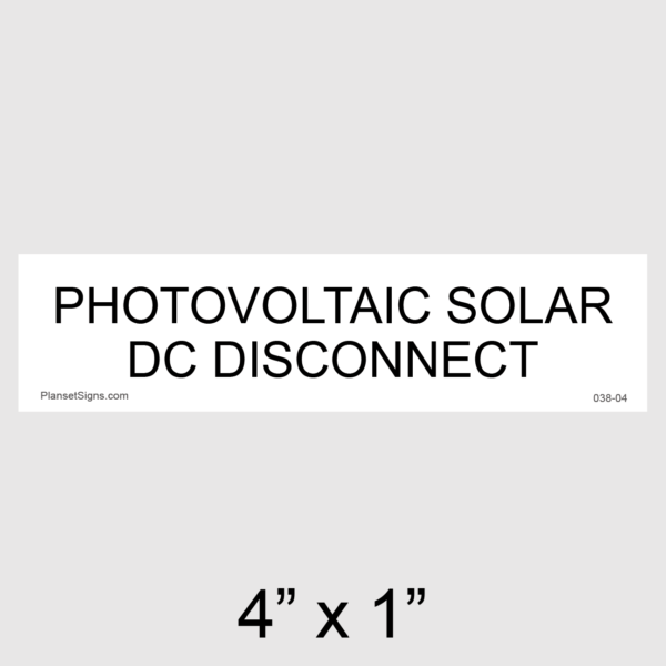 038-04 Solar DC Disconnect Placard