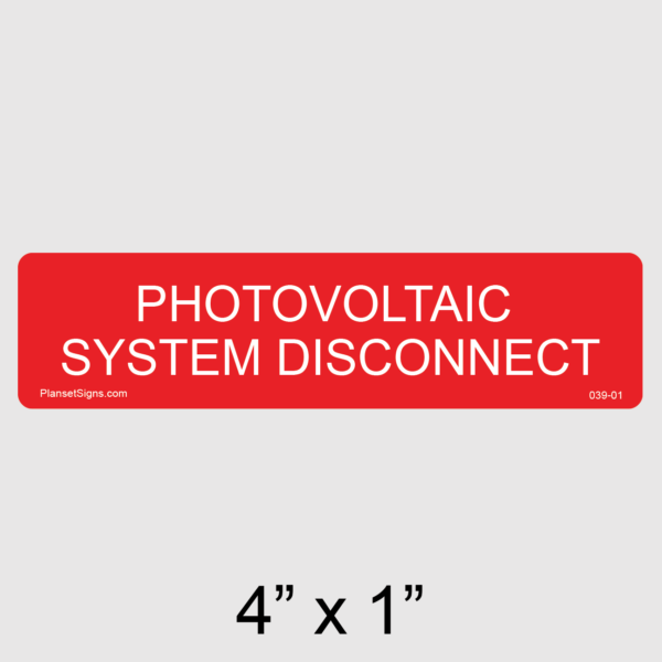 039-01 Photovoltaic System Disconnect Label