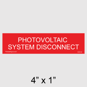 Photovoltaic System Disconnect Placard, SKU 039-02