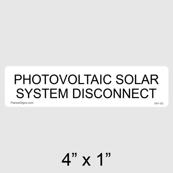 041-03 Solar System Disconnect Label