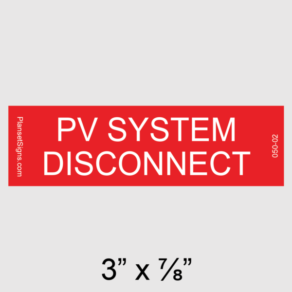 050-02 PV System Disconnect Placard