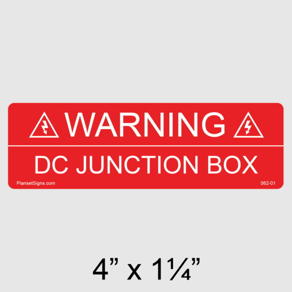 062-01 Warning DC Junction Box Label