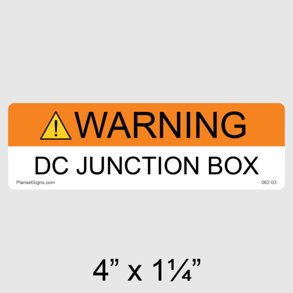 062-03 Warning DC Junction Box Label