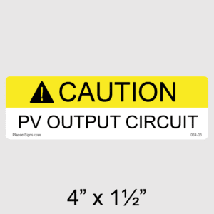 Caution PV Output Circuit Label, SKU 064-03