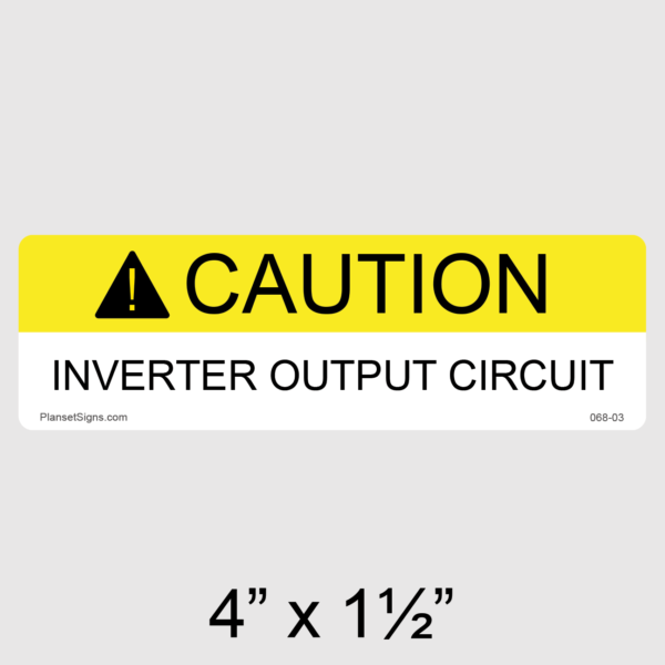 068-03 Caution Inverter Output Circuit Label