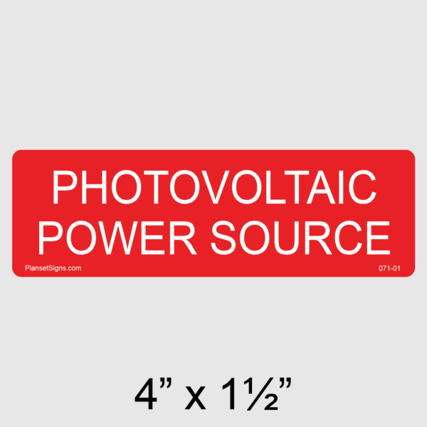 071-01 Photovoltaic Power Source Label
