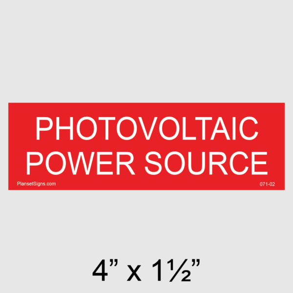 071-02 Photovoltaic Power Source Placard