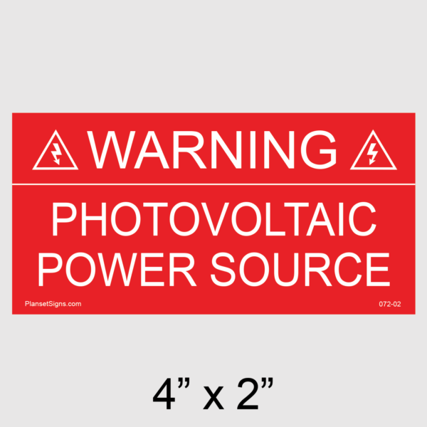 072-02 Warning: Photovoltaic Power Source Placard