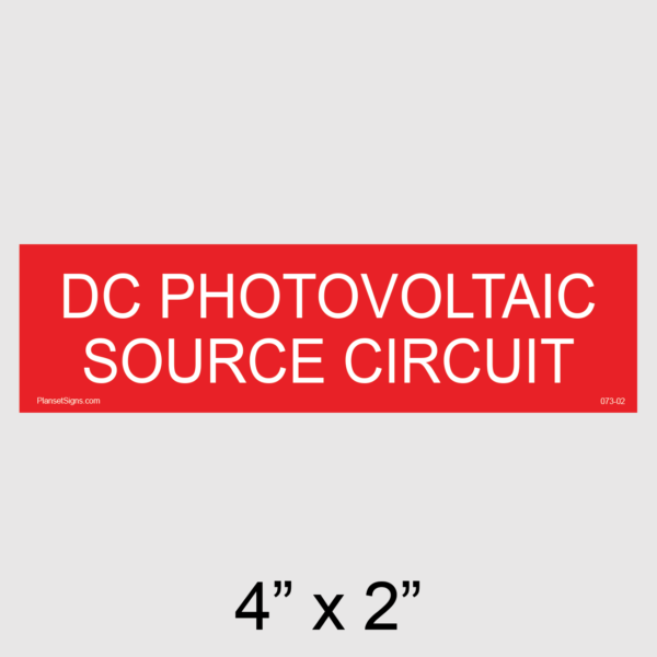 073-02 DC Photovoltaic Source Circuit Placard
