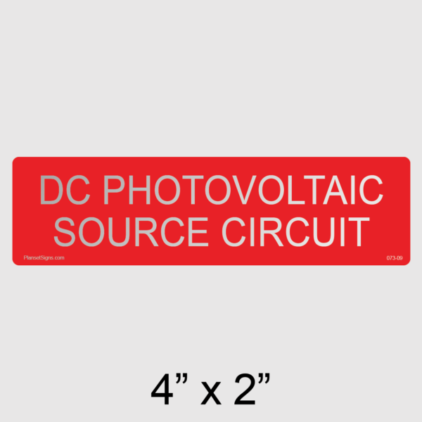 073-09 DC Photovoltaic Source Circuit Reflective Label