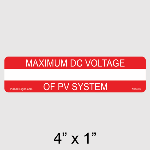 108-03 Maximum DC Voltage Label