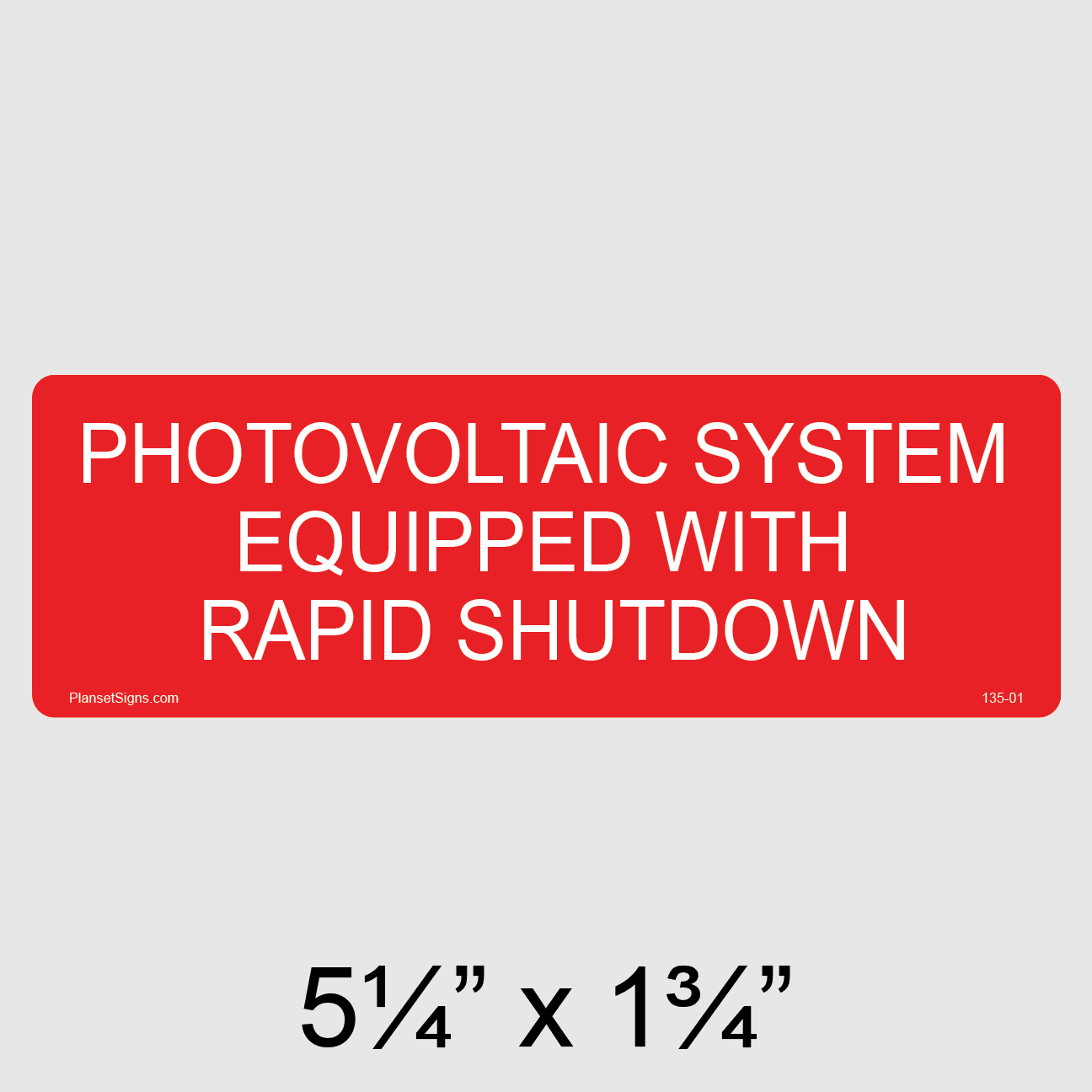 PV Rapid Shutdown Label, SKU 135-01