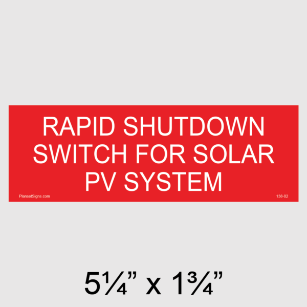 138-02 Rapid Shutdown Switch Placard