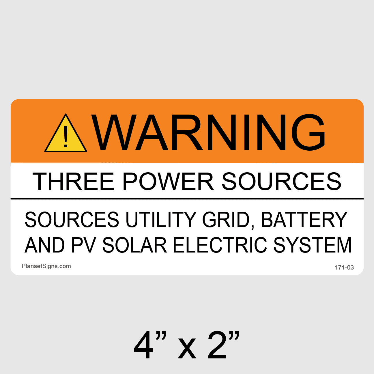 Warning Three Power Sources Label, SKU 171-03