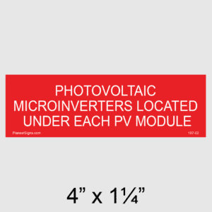 Photovoltaic Microinverters Located Under Each PV Module Placard, SKU 197-02