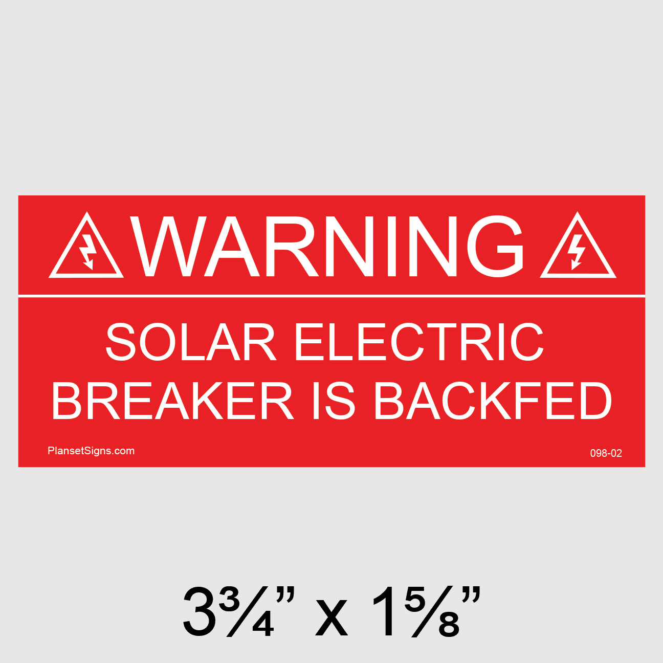 Warning Solar Electric Breaker Is Backfed Placard, SKU 198-02