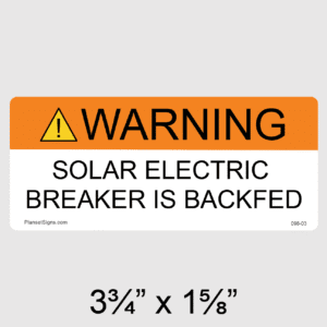 Warning Solar Electric Breaker Is Backfed Label, SKU 198-03
