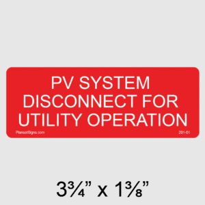 PV System Disconnect For Utility Operation Label, SKU 201-01