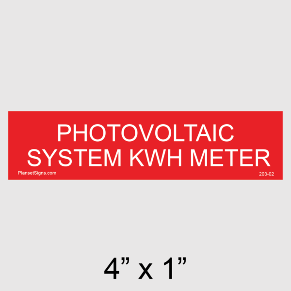 203-02 Photovoltaic System kWh Meter Placard
