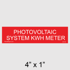 Photovoltaic System kWh Meter Placard, SKU 203-02
