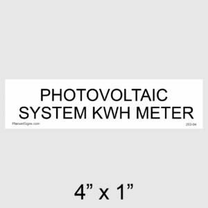 Photovoltaic System kWh Meter Placard, SKU 203-04