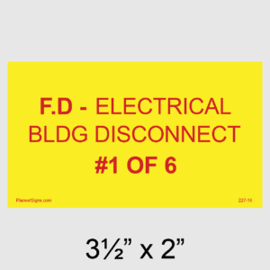 F.D - Electrical BLDG Disconnect #1 of 1 Placard, SKU 227-16