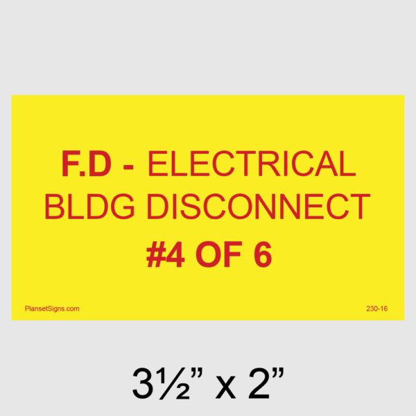 230-16 F.D - Electrical BLDG Disconnect #4 of 6 Placard