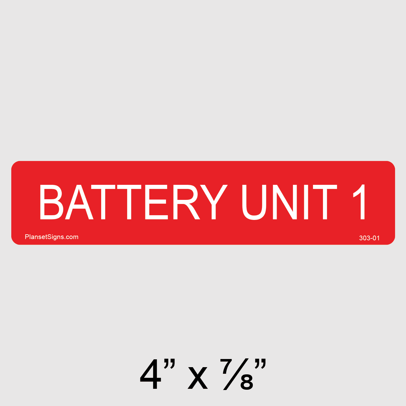 Battery Unit 1 Label, SKU 303-01