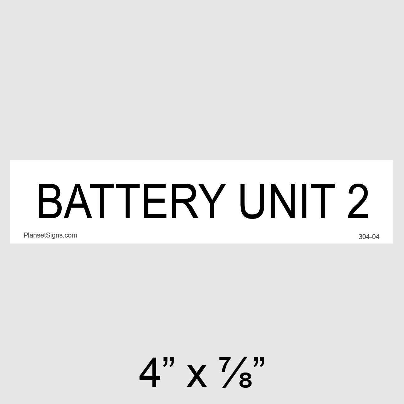 Battery Unit 2 Placard, SKU 304-04