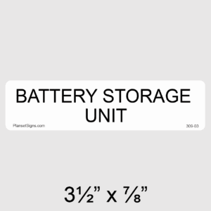 Battery Storage Unit Label, SKU 309-03