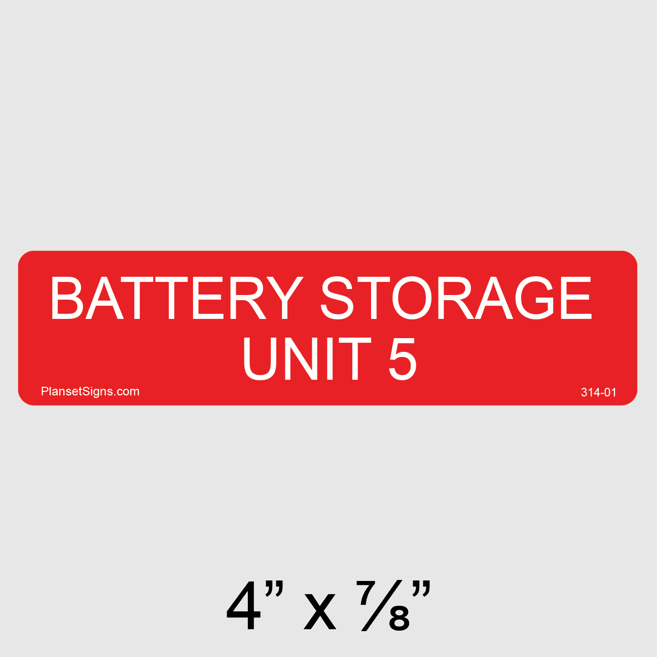 Battery Storage Unit 5 Label, SKU 314-01