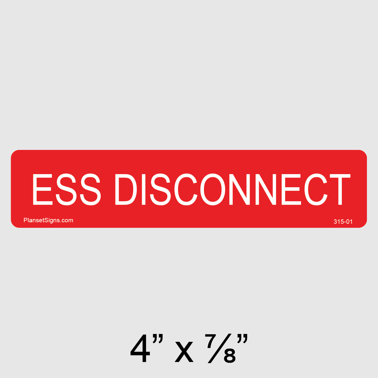 ESS Disconnect Label, SKU 315-01