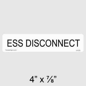 ESS Disconnect Label, SKU 315-03