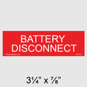Battery Disconnect Placard, SKU 316-02