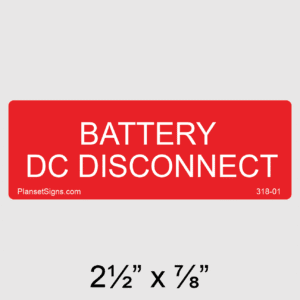 Battery DC Disconnect Label, SKU 318-01