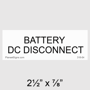 Battery DC Disconnect Placard, SKU 318-04