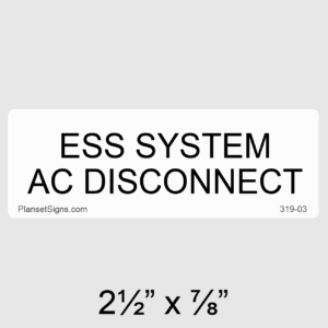ESS System AC Disconnect Label, SKU 319-03