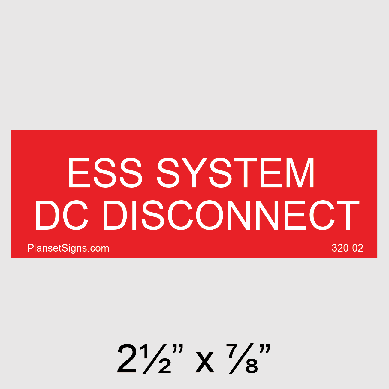 ESS System DC Disconnect Label, SKU 320-01
