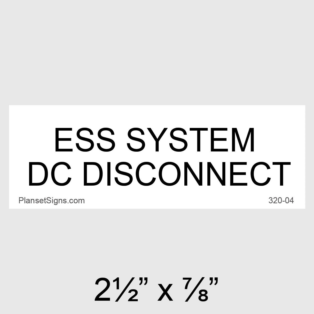 ESS System DC Disconnect Label, SKU 320-03